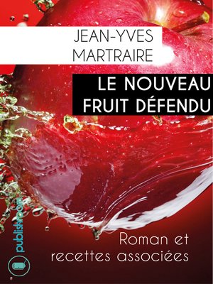 cover image of Le nouveau fruit défendu